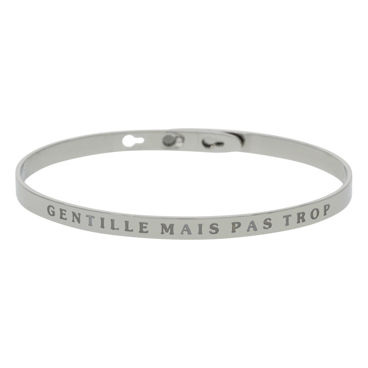 "GENTILLE MAIS PAS TROP" bracelet jonc argenté à message
