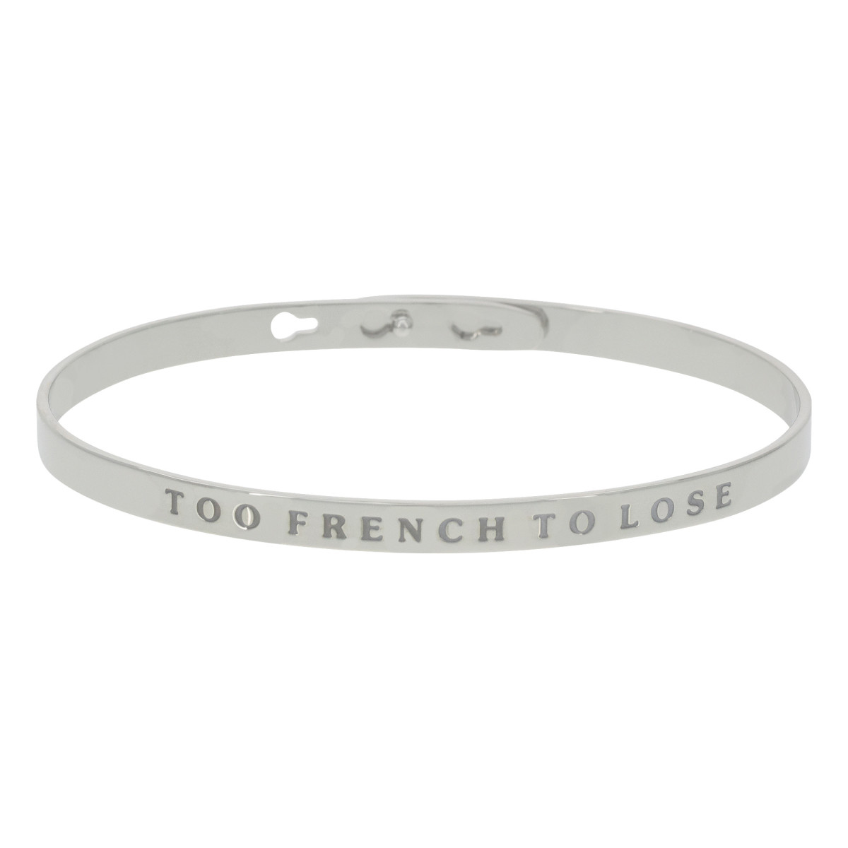"TOO FRENCH TO LOSE" bracelet jonc argenté à message